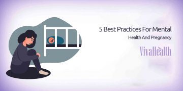 5 Best Practices For Mental Health And Pregnancy